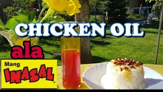 Chicken Oil ala Mang Inasal with Atsuete amp Garlic  How to make Chicken Oil ala Mang Inasal [upl. by Woodall517]