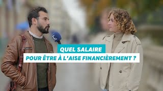 Quel est le salaire idéal pour être à laise financièrement [upl. by Kcirednek858]