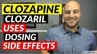 Clozapine Clozaril  Pharmacist Review  Uses Dosing Side Effects [upl. by Scammon49]