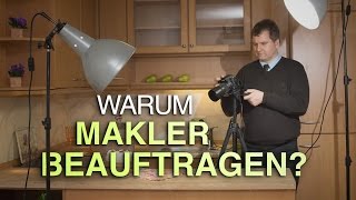 Warum einen Makler beauftragen Aus Sicht der Eigentümer [upl. by Erlinna893]