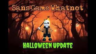 Sans Game Whatnot Pumpkin Sans Showcase [upl. by Oswin]