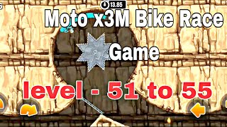 Moto X3M bike race game of level  51 to 55 all Level finished bikegames  gameplay [upl. by Norvall]