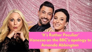 STRICTLY Its Rather Peculiar Vanessa on the BBCs Apology to Amanda Abbington [upl. by Zere]