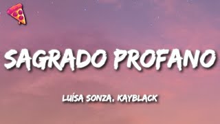 Luísa Sonza Kayblack  Sagrado Profano [upl. by Osi]