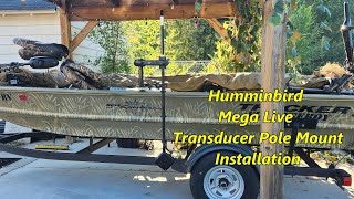 Humminbird Mega Live on a Transducer Pole Mount Installation [upl. by Nosnhoj]