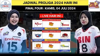 Jadwal Proliga 2024 Hari ini  Kamis 4 Juli 2024  Final Four Proliga 2024  Live MojiTv [upl. by Maeve]