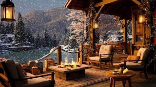 Cozy Winter Porch Ambience ⛄ Smooth Jazz Background Music with Snowfall amp Fireplace Sounds for Relax [upl. by Warfore302]