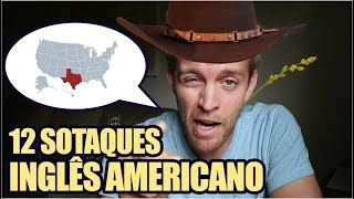 12 SOTAQUES DE INGLÊS AMERICANO [upl. by Alick594]