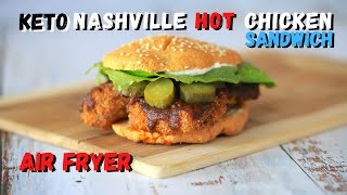 Keto Nashville Hot Chicken Sandwich  Air Fryer or Oven [upl. by Hertzog727]