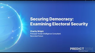 Securing Democracy Examining 2024 Electoral Security and Integrity  PREDICT 2024 [upl. by Heriberto]