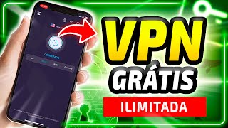 A MELHOR VPN GRATUITA ILIMITADA e SEGURA para USAR no seu CELULAR ANDROID amp IOS [upl. by Fullerton733]