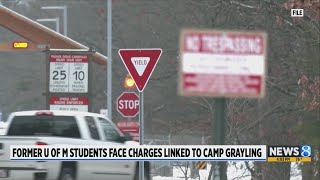 Former UM students face charged linked to Camp Grayling [upl. by Lorrin]