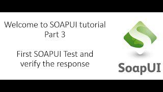 First SOAPUI Test Case SOAPUI Tutorial [upl. by Einnob]