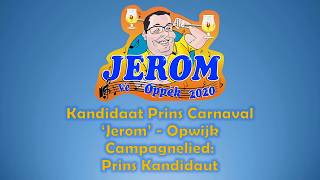 Jerom vé Oppèk 2020  Prins kandidaut [upl. by Valdas22]