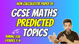 2024 GCSE Maths Predicted Topics Non Calc Paper 1H [upl. by Eevets]