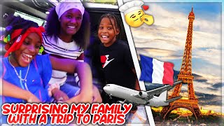 Surprising My Family With A Trip To Paris [upl. by Tare]