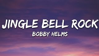 Bobby Helms  Jingle Bell Rock Lyrics [upl. by Ettenwad]