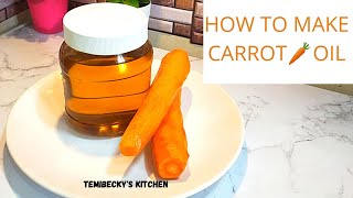 How to Make Carrot 🥕 Oil DIY Carrot Oil for Youthful and Glowy Look [upl. by Ursal]