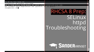 SELinux httpd Troubleshooting  RHCSA 8 Prep by Sander van Vugt [upl. by Niletak49]