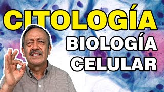 ¿QUÉ ES LA CITOLOGÍA O BIOLOGÍA CELULAR [upl. by Kendy643]