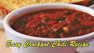 Easy Crockpot Chili Recipe [upl. by Otanod591]