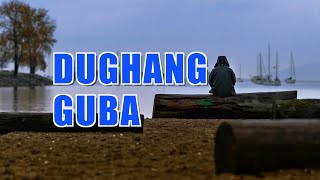 Dughang guba LYRICS [upl. by Caria]