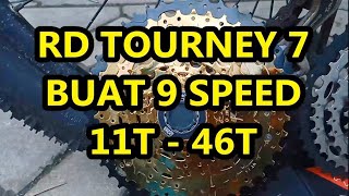 TUTORIAL rd tourney 7 speed bisa 9 speed 1146T [upl. by Derte]