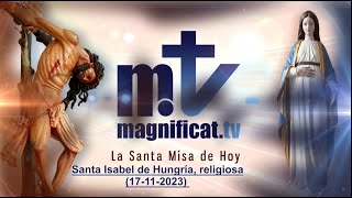 La Santa Misa de hoy  Santa Isabel de Hungría religiosa  17112023  P Santiago Martín FM [upl. by Yenaiv]