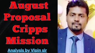 Constitutional history II Analysis of August Proposal to Cripps MissionII By Vipin sir II [upl. by Alil]