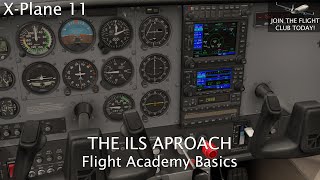 X Plane 11  ILS Approach Tutorial [upl. by Jesher]