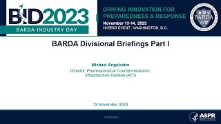 BARDA Industry Day Pharmaceutical Countermeasures Infrastructure Division PCI Briefing [upl. by Auliffe253]