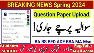 AIOU Assignment Question Paper Spring 2024  AIOU Assignment Question Paper  AIOU Assignment 2024 [upl. by Eugen]