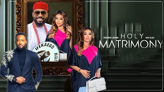 HOLY MATRIMONY FREDERICK LEONARD ONYI ALEX NINI MBONU Latest Full Nigerian Movie 2024 trending [upl. by Esya795]