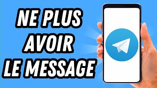 Comment ne plus avoir le message sur Telegram GUIDE COMPLET [upl. by Aivull]