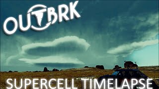 Beautiful Supercell Timelapse  OUTBRK [upl. by Adnuahsal]