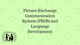 Picture Exchange Communication System PECS and Language Development [upl. by Aubert]