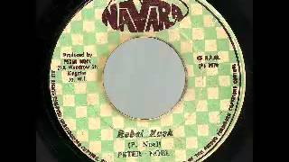 PETER NOEL Rebel rock  version 1976 Navara [upl. by Salokkin585]