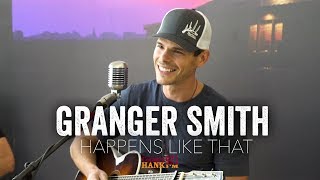 Granger Smith  Happens Like That Acoustic [upl. by Soble]