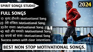 Non Stop Motivational Songs ।। Best Motivational Songs ।। Motivational Song in Hindi [upl. by Betty]