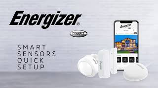 Energizer Connect Smart Sensor Setup [upl. by Acirederf]