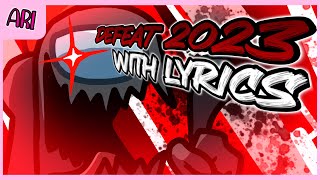 Defeat 2023 With Lyrics  Vs Impostor Lyrical Cover by Dwerbi Imposter V4 Anniversary Part 1 [upl. by Eiaj]