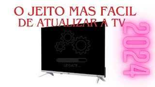 COMO ATUALIZAR TV PHILCO 2024 [upl. by Mahau]