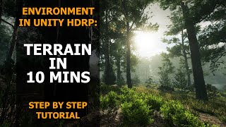 How To Create Beautiful Terrain Under 10 Mins In Unity  Tutorial  HDRP [upl. by Enidaj]