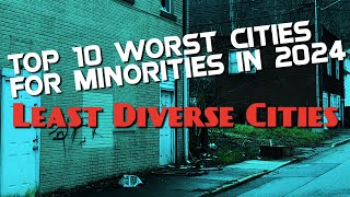 Top 10 Least Diverse American Cities  Worst For Minorities [upl. by Waddell525]