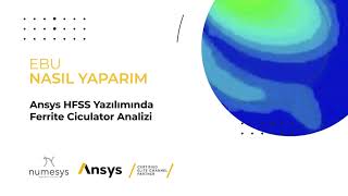 Ansys HFSS Yazılımında Ferrite Ciculator Analizi Nasıl Yapılır [upl. by Schiff]