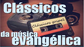 Clássicos gospel  hinos antigos [upl. by Brathwaite906]