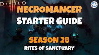 Season 28 Necromancer Starter Guide Diablo 3 Altar of Rites Rites of Sanctuary Bone Spear Start [upl. by Maggee]