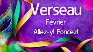 Verseau février 2024 🎭Allezy Foncez💪 [upl. by Ayotnom]