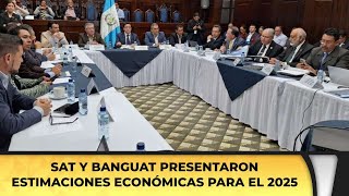 SAT y BANGUAT presentaron estimaciones económicas para el 2025 [upl. by Nrublim]