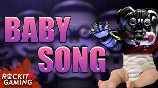 FNAF Sister Location Gameplay JUMPSCARE Rap Song  quotBabyquot  Rockit Gaming Record [upl. by Annoyek]